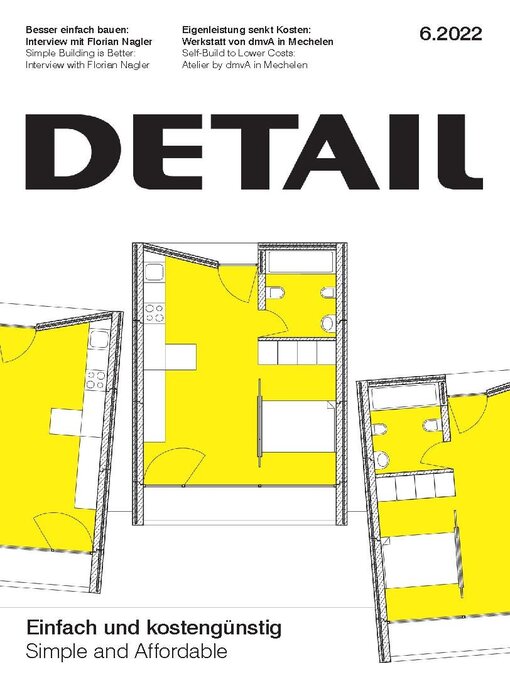 Imagen de portada para DETAIL: 6/2022 Kosteng?nstig bauen. Einfach bauen / Affordable Construction - Building Simply